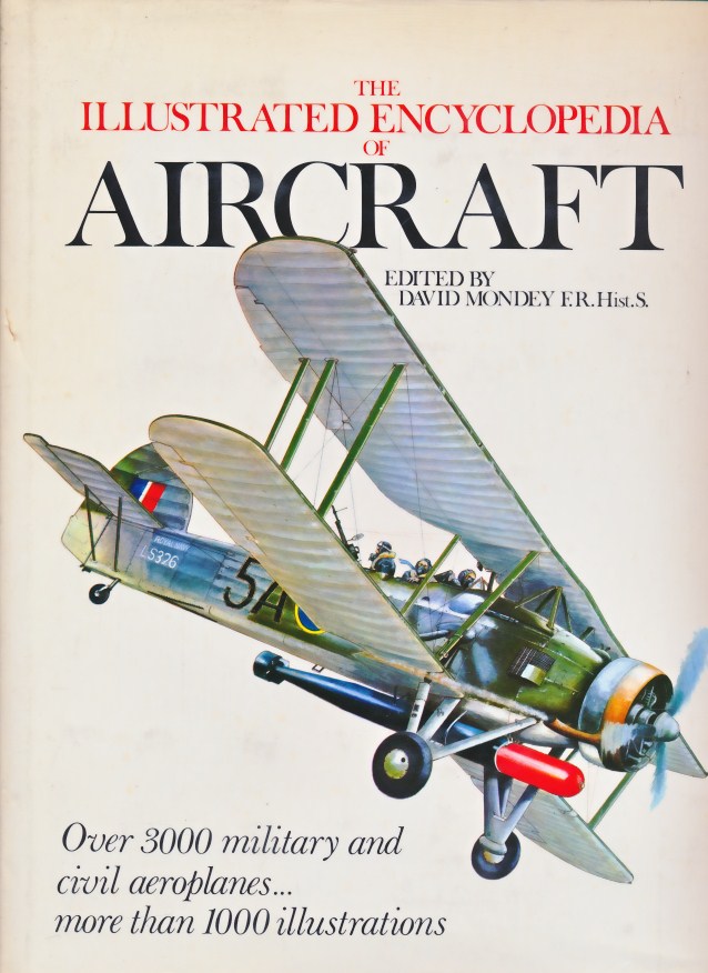 The Illustrated Encyclopedia of Aircraft