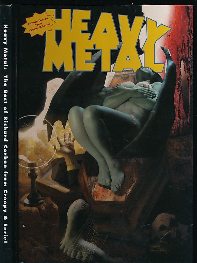 Heavy Metal: The Best of Richard Corben [Heavy Metal Vol 12 No 2 Special Edition]