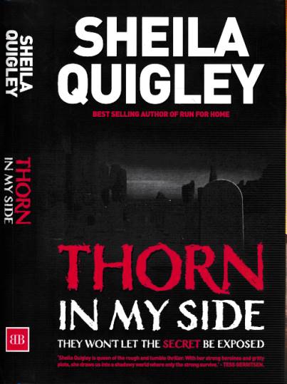 Thorn in my Side [Holy Island Trilogy]. Signed copy.