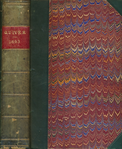 The Quiver: An Illustrated Magazine. Volume XXVIII. 1893.