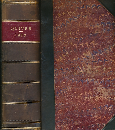 The Quiver: An Illustrated Magazine. Volume XLV. 1910.