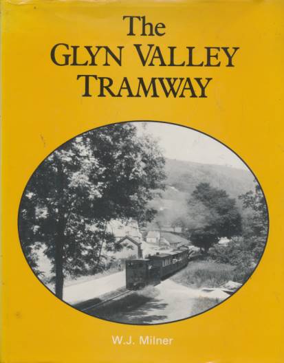 The Glyn Valley Tramway