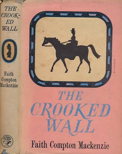 MACKENZIE, FAITH COMPTON - The Crooked Wall