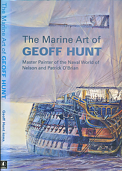 The Marine Art of Geoff Hunt.  Signed Limited Edition.