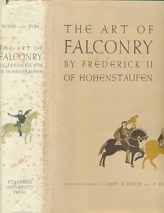 FREDERICK II OF HOHENSTAUFEN - The Art of Falconry