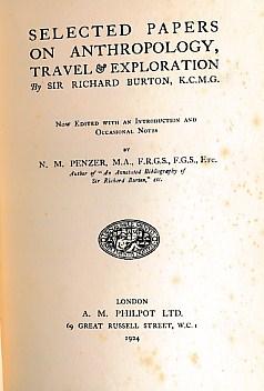 Selected Papers on Anthropology, Travel and Exploration by Sir Richard Burton, KCMG