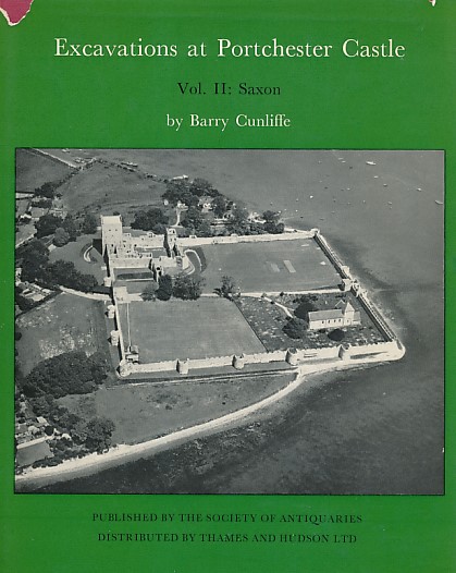 Excavations at Porchester Castle. Volume II: Saxon