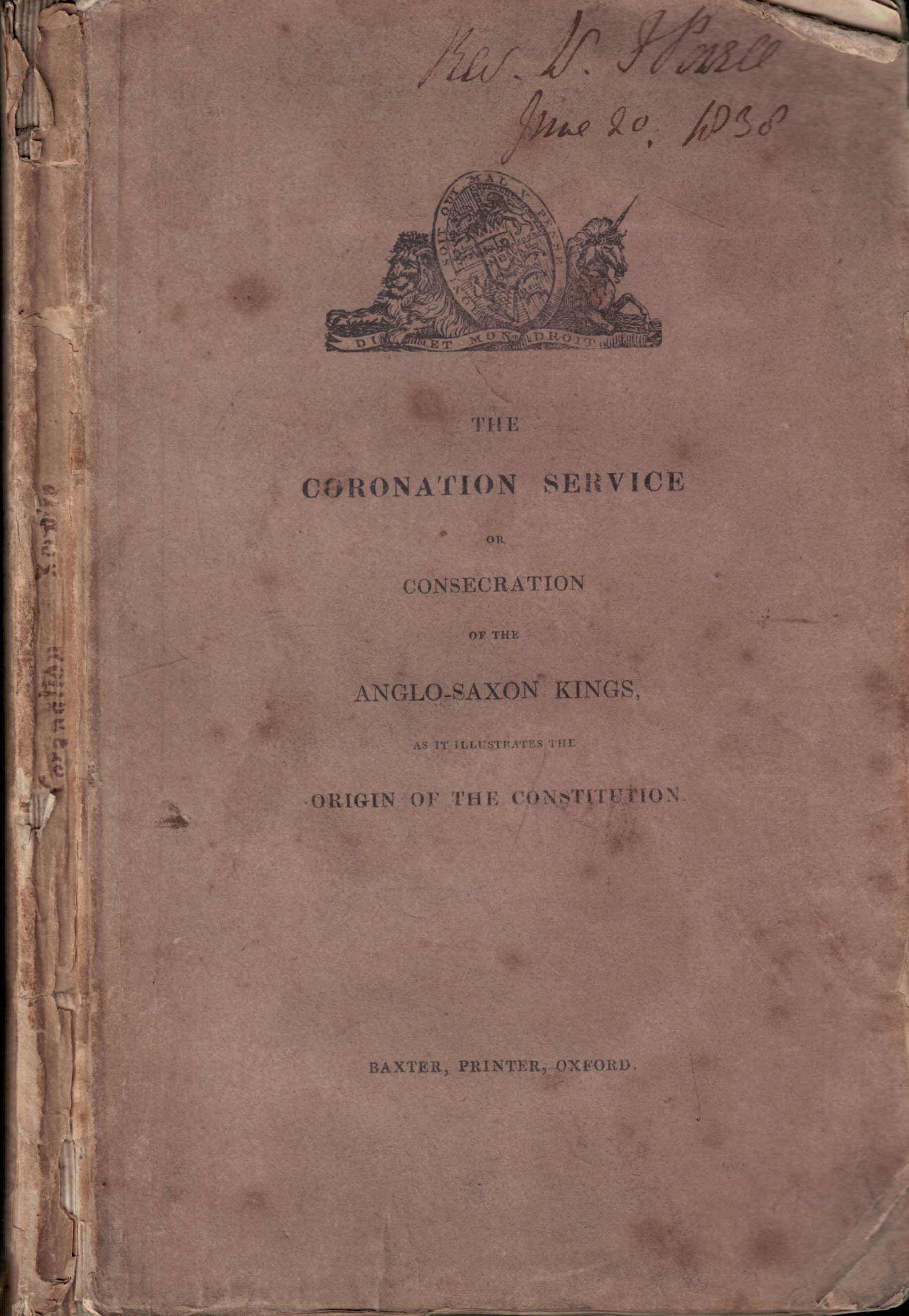 The Coronation Service or Consecration of the Anglo-Saxon Kings, as it Illustrates the Origin of the Constitution