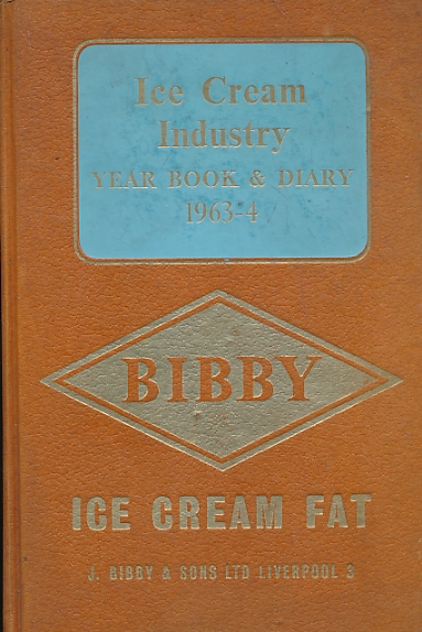 Ice Cream Industry Year Book and Diary. 1963-64
