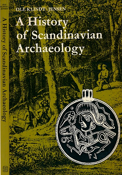 A History of Scandinavian Archaeology