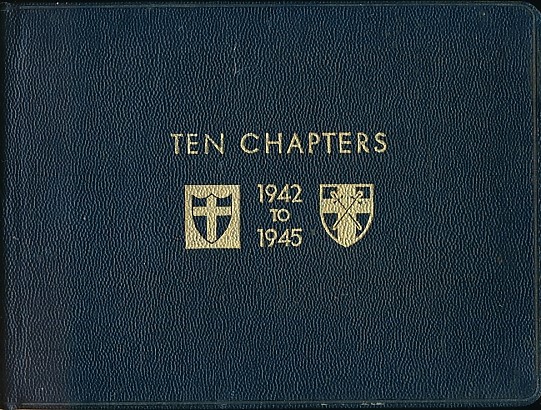 Ten Chapters. 1942 to 1945. Field Marshal the Viscount Montgomery of Alamein's Personal Autograph Book.