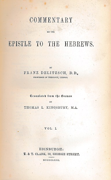 Commentary on the Epistle to the Hebrews. Volume I only.