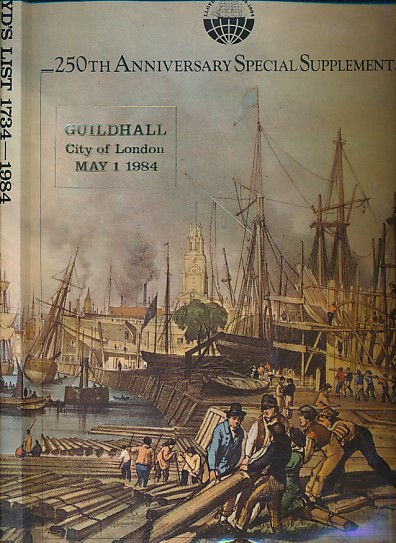 Scenes from Sea and City. Lloyd's List 1734 - 1984. 250th Anniversary Special Supplement.