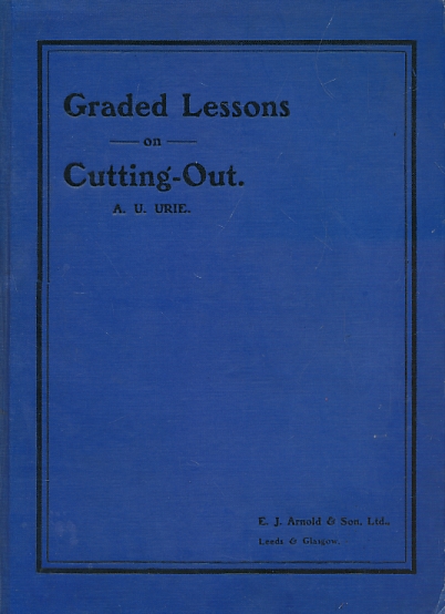 Graded Lessons on Cutting Out