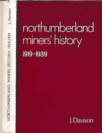Northumberland Miners 1919-1939