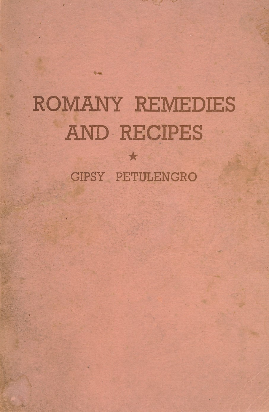 Romany Remedies and Recipes.