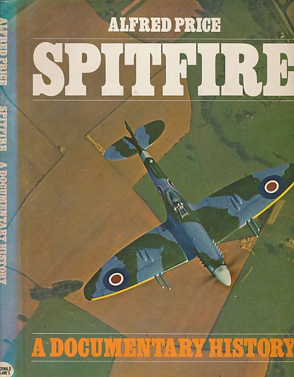 Spitfire. A Documentary History.