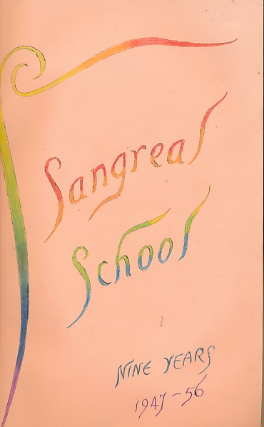 Sangreal School: Nine Years 1947-56