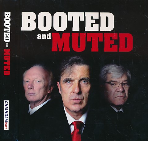 Booted and Muted. Signed copy.
