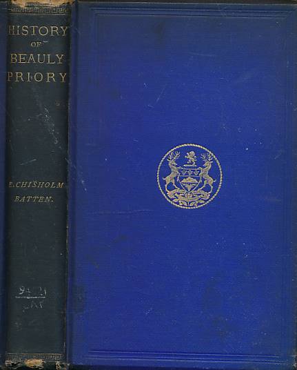 The Charters of the Priory of Beauly with Notices of the Priories of Pluscardine and Ardchattan and of the Family of the Founder John Byset