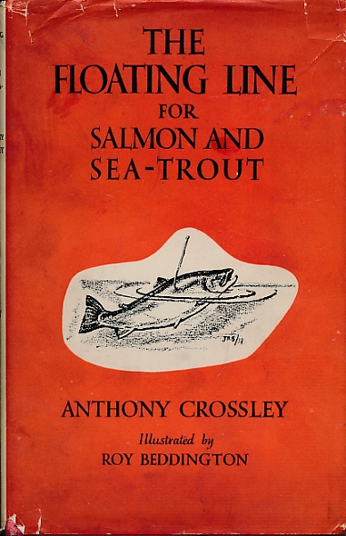 The Floating Line for Salmon and Sea-Trout