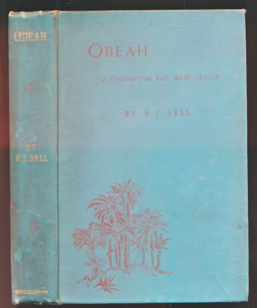 Obeah: Witchcraft in the West Indies