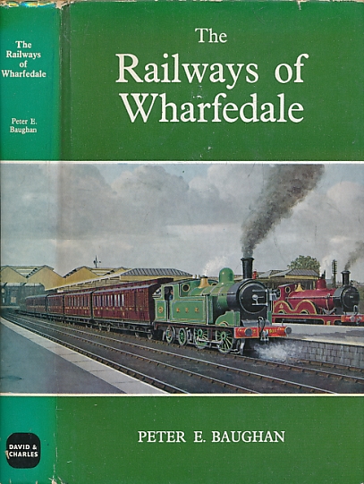 The Railways of Wharfdale