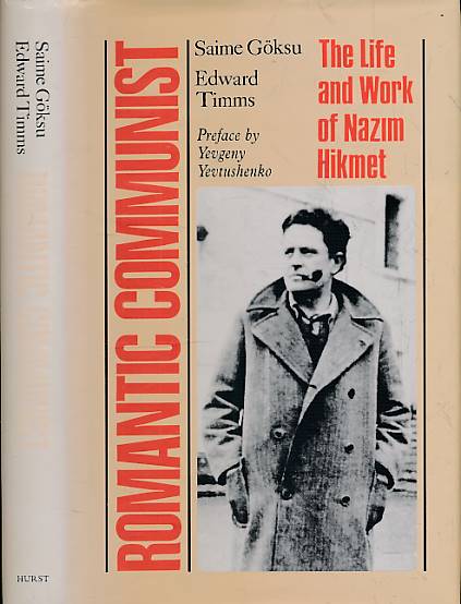 Romantic Communist. The Life and Work of Nazim Hikmet.