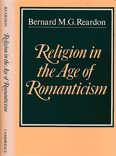 Religion in the Age of Romanticism: Studies in the Early Nineteenth Century Thought
