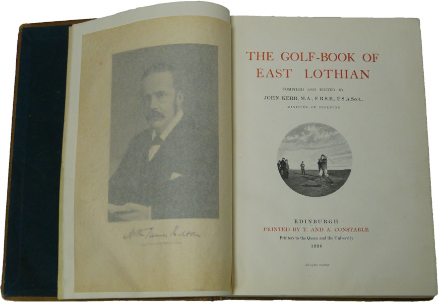 The Golf-Book of East Lothian. Signed limited edition with signed letter.