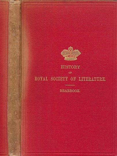 The Royal Society of Literature of the United Kingdom. A Brief Account of its Origin and Progress