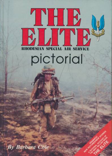 The Elite. Rhodesian Special Air Service Pictorial.