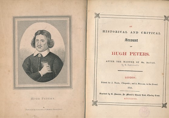 HARRISON, W - An Historical and Critical Account of Hugh Peters After the Manner of Mr Bayle