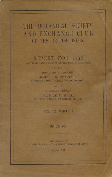 The Botanical Society and Exchange Club of the British Isles. Report for 1936. Vol. XI. Part III.