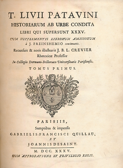 Historiarum ab Urbe Condita Libri Qui Supersunt XXXV. 3 volume set.