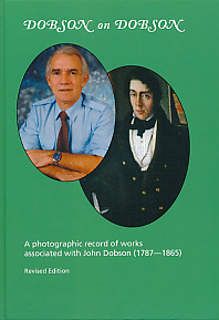 Dobson on Dobson: A photographic Record of Works Associated with John Dobson (1787 - 1865)