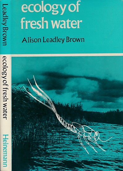 Ecology of Fresh Water. The Scholarship Series in Biology.