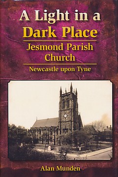 A Light in a Dark Place. Jesmond Parish Church Newcastle upon Tyne.