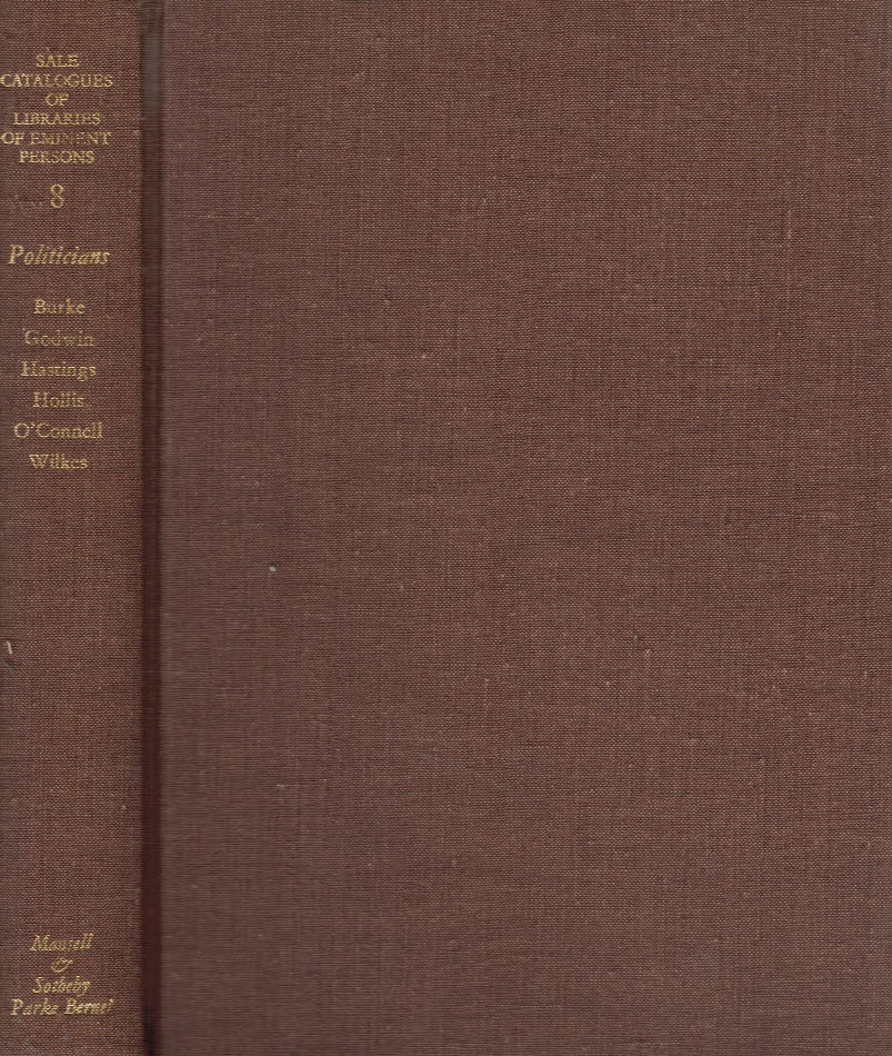 Sale Catalogues of Libraries of Eminent Persons. Volume 8.  Politicians