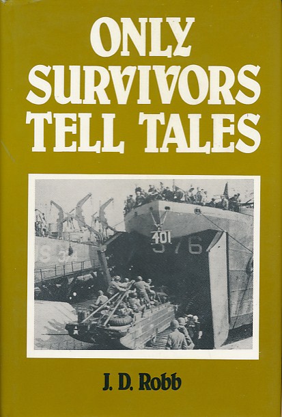 Only Survivors Tell Tales. Signed copy
