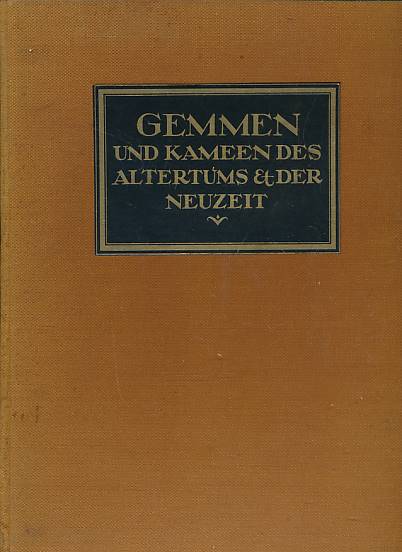 Gemmen und Kameen des Altertums und der Neuzeit. [Cameos of Antiquity and Modern Times]