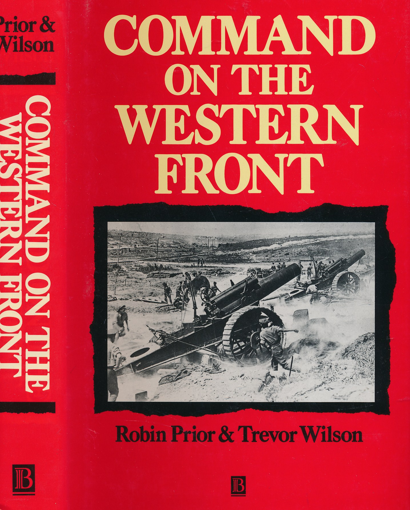 Command on the Western Front: The Military Career of Sir Henry Rawlinson 1924 - 18