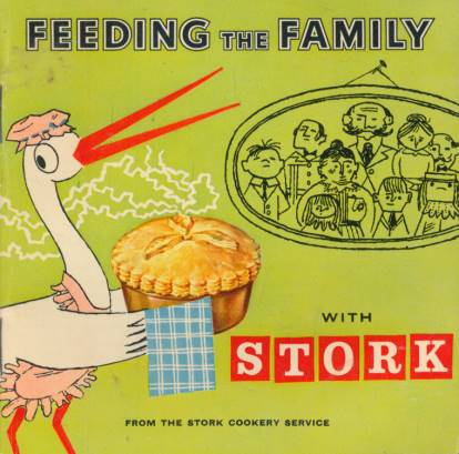 Feeding the Family with Stork [Cookery]