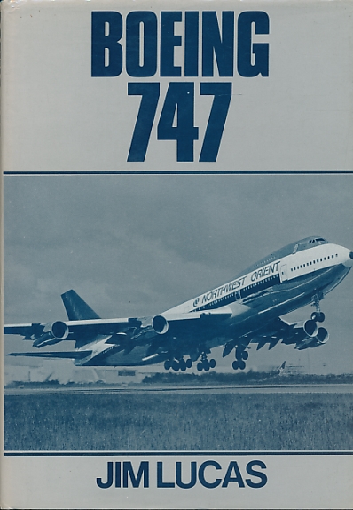 Boeing 747. The First Ten Years in Service.