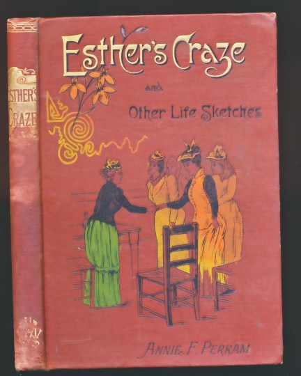 Esther's Craze and Other Life Sketches