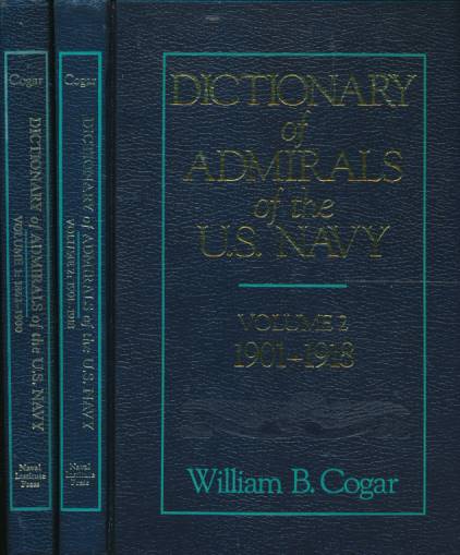 Dictionary of Admirals of the U.S. Navy. 2 volume set. Volume I: 1862-1900. Volume 2: 1901-1918.