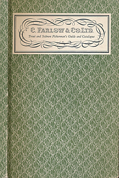 C. Farlow & Co. Ltd Trout and Fisherman's Guide and Catalogue