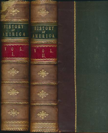 The History of the United States of America, Continued to the Southern Succession. 2 volume set.