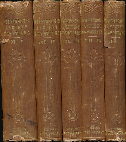 Manners and Customs of the Ancient Egyptians, Including their Private Life, Government, Laws, Arts, Manufactures, Religion, and Early History. 5 volume set.