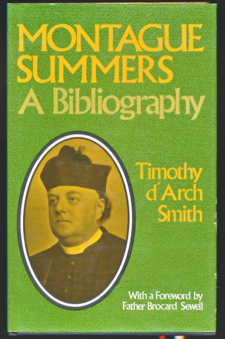Montague Summers. A Bibliography.
